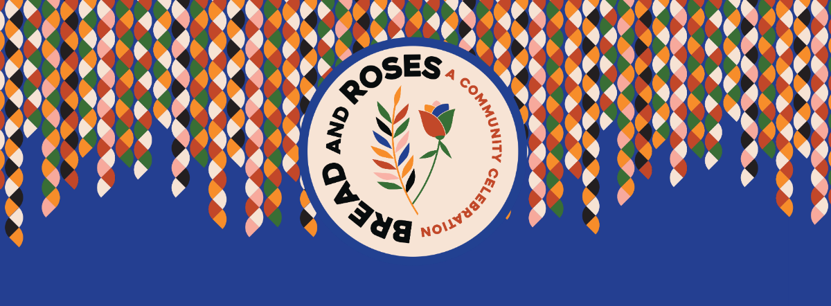 2025 Bread & Roses Celebration